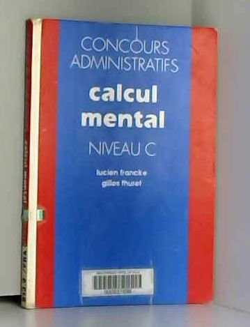 Concours administratifs, calcul mental : niveau C