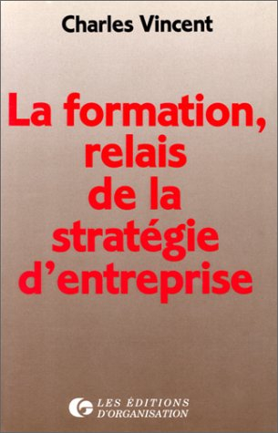La Formation, relais de la stratégie d'entreprise