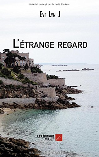 l'étrange regard
