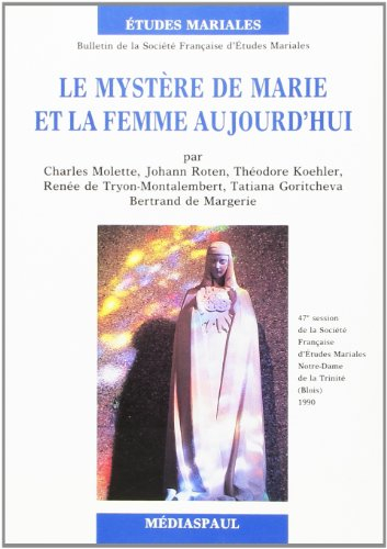 le mystère de marie et la femme aujourd'hui