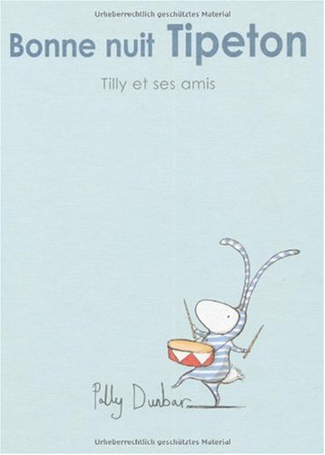 Tilly et ses amis. Bonne nuit Tipeton