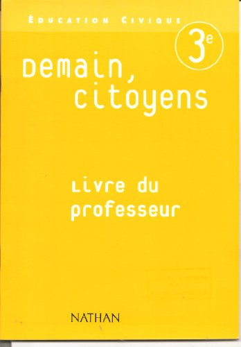 education civique 3ème livre du professeur : livre du professeur