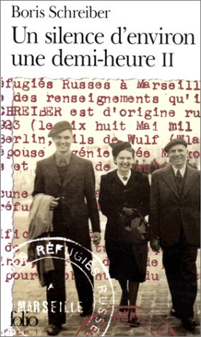 Un silence d'environ une demi-heure. Vol. 2