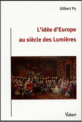 L'idée d'Europe au siècle des Lumières