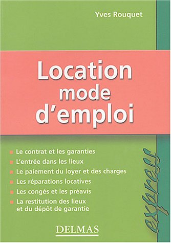 Location, mode d'emploi