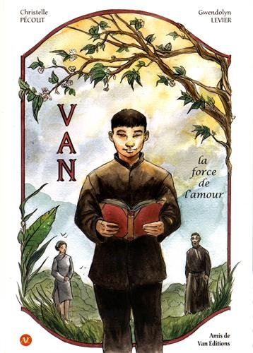 Van, la force de l'amour