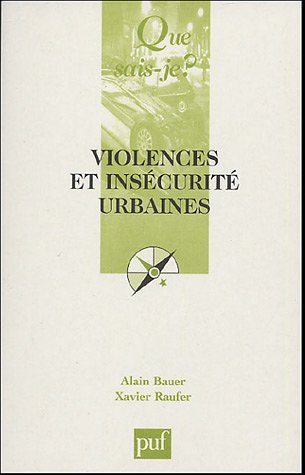 violences et insécurités urbaines