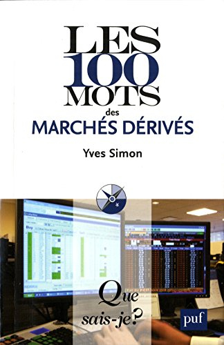 Les 100 mots des marchés dérivés