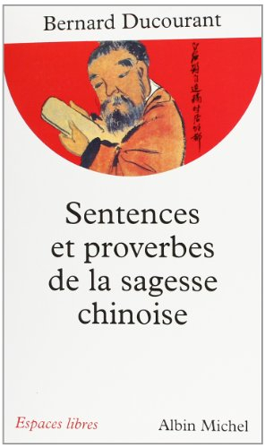 Sentences et proverbes de la sagesse chinoise