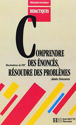 Comprendre des énoncés, résoudre des problèmes