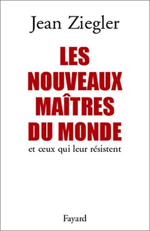 Les nouveaux maîtres du monde