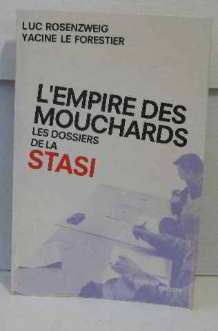 L'Empire des mouchards, dossiers de la Stasi