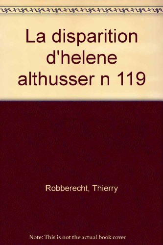 La disparition d'Hélène Althusser