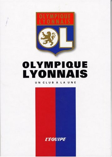 Olympique lyonnais : un club à la une