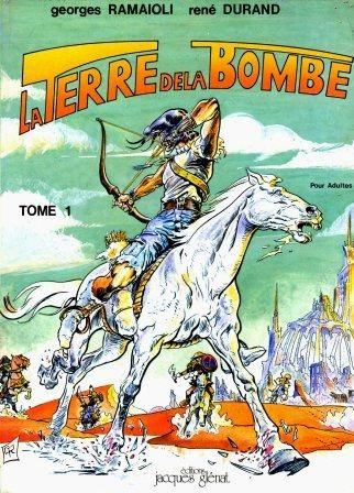 La Terre de la bombe. Vol. 1