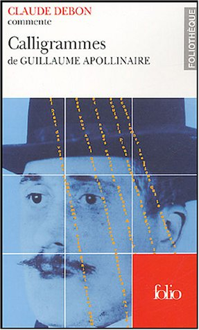 Calligrammes de Guillaume Apollinaire
