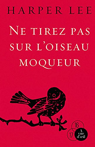 Ne tirez pas sur l'oiseau moqueur