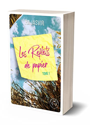 Les reflets de papier. Vol. 1