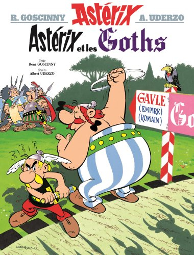 Une aventure d'Astérix. Vol. 3. Astérix et les Goths