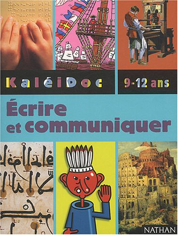 Ecrire et communiquer