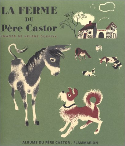 La ferme du Père Castor