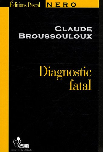 Diagnostic fatal