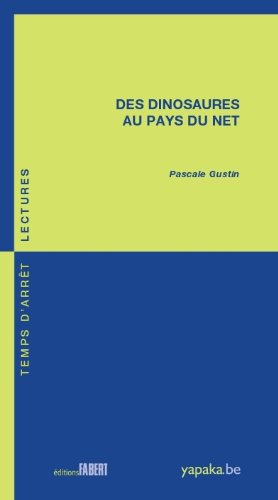 Des dinosaures au pays du Net