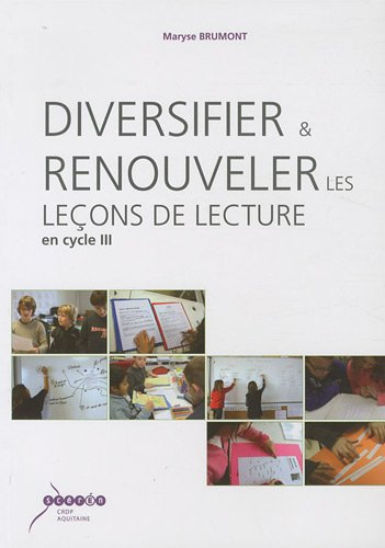 Diversifier et renouveler les leçons de lecture en cycle III