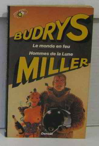 Le Monde en feu. Hommes de la lune
