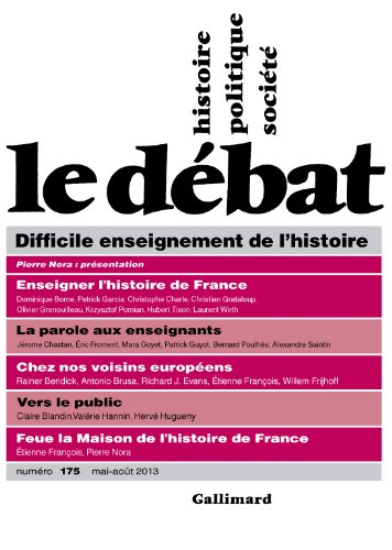 Débat (Le), n° 175. Difficile enseignement de l'histoire