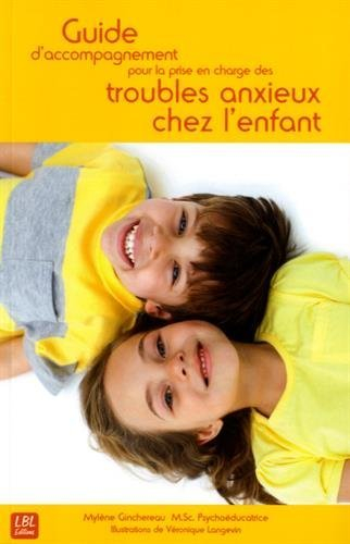 Guide d'accompagnement pour la prise en charge des troubles anxieux chez l'enfant