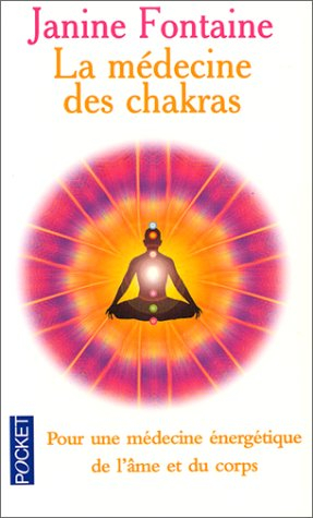 la médecine des chakras