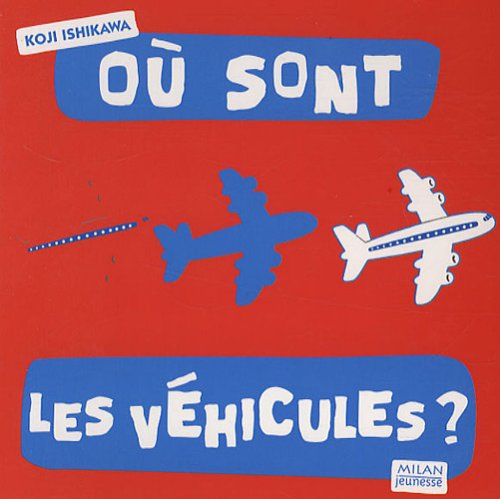 Où sont les véhicules ?