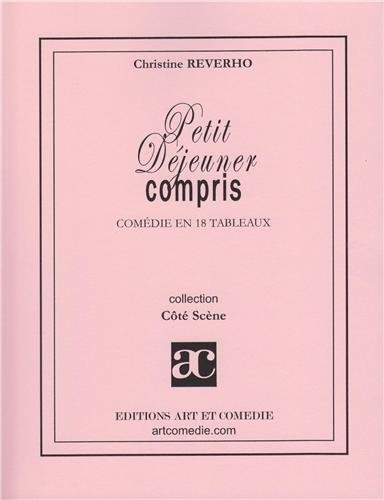 Petit déjeuner compris : comédie en 18 tableaux