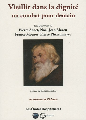 Vieillir dans la dignité : un combat pour demain
