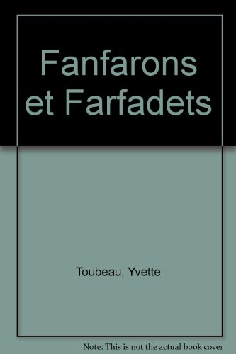 Fanfarons et farfadets