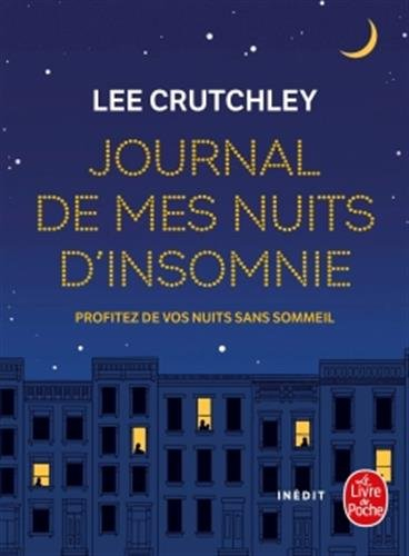 Journal de mes nuits d'insomnie : pour tous les rêves et rêveurs