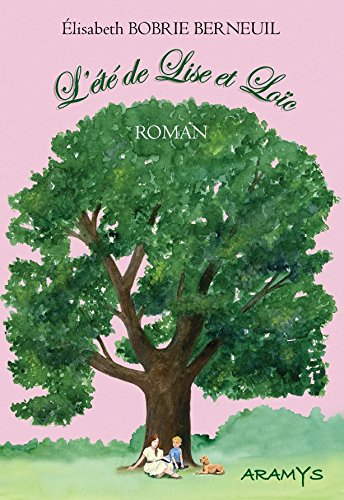 L'été de Lise et Loïc (tome 1)