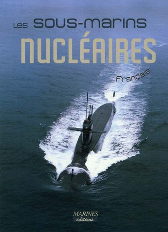 Les sous-marins nucléaires français