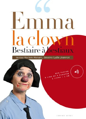 Emma la clown : bestiaire à bestiaux