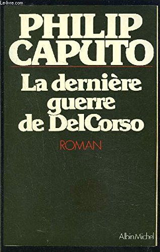 La dernière guerre de DelCorso