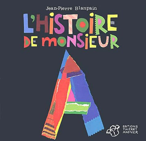 L'histoire de Monsieur A
