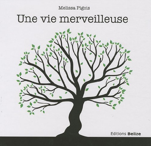 Une vie merveilleuse