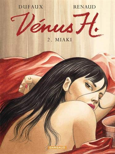 Vénus H.. Vol. 2. Miaki