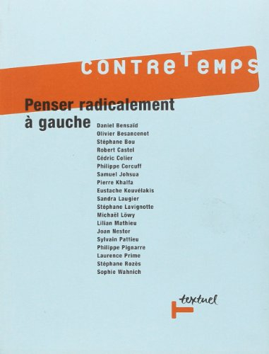 Contretemps, n° 11. Penser radicalement à gauche