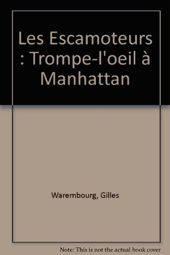 Les escamoteurs : trompe l'oeil à Manhattan