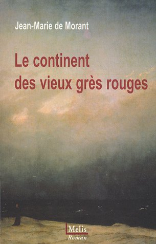 Le continent des vieux grès rouges