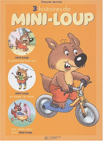 Trois histoires de Mini-Loup