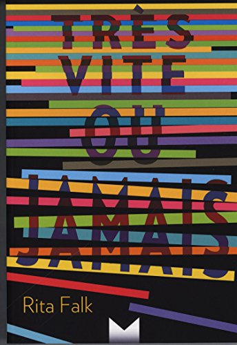 Très vite ou jamais