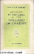 méthodes et principes du père teilhard de chardin